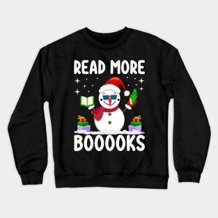 Read More Booooks Christmas  day December 25 Crewneck Sweatshirt